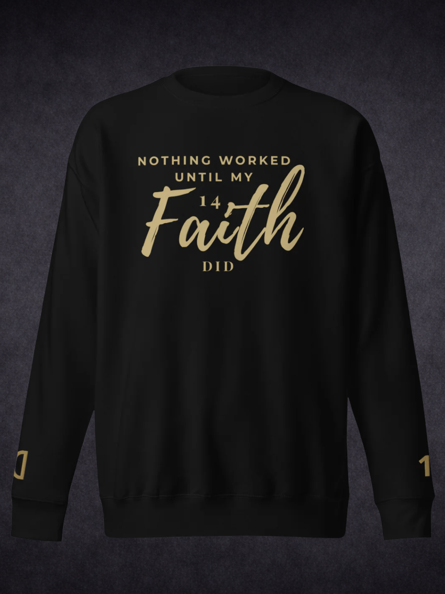 Faith Did the Work — Unisex Premium Crewneck Sweatshirt